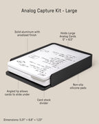 Analog Capture Kit - Large (Black Aluminum) features an anodized aluminum card tray with angled lip for large dot grid cards, non-slip silicone pads, and a card stock divider. Size: 5.31 x 6.8 x 1.23 inches.